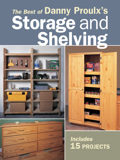 Title details for The Best of Danny Proulx's Storage and Shelving by Danny Proulx - Wait list